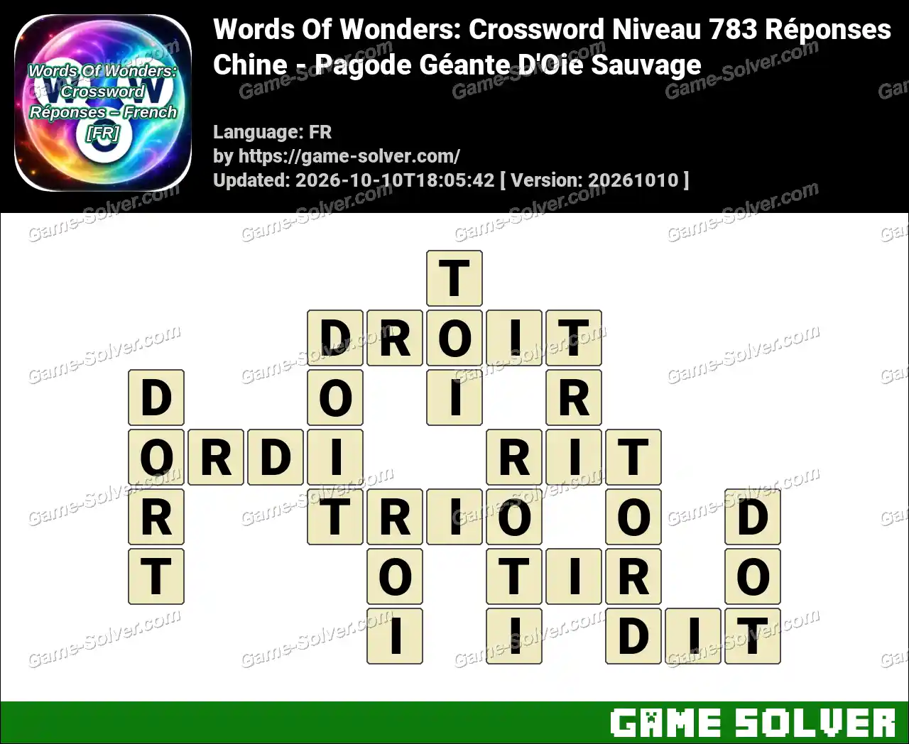 Words Of Wonders: Crossword Niveau 783 Réponses – Chine – Pagode Géante D’Oie Sauvage